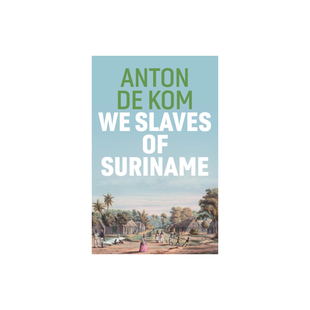 Produktbild för We Slaves of Suriname (häftad, eng)