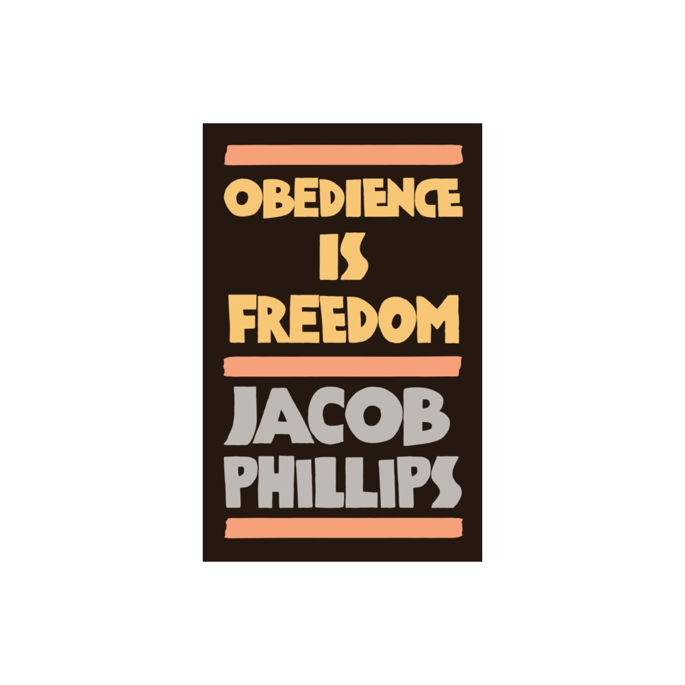 Produktbild för Obedience is Freedom (häftad, eng)