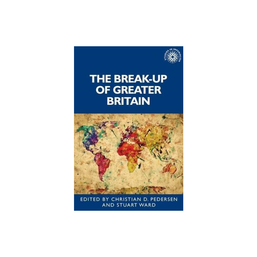 Produktbild för The Break-Up of Greater Britain (inbunden, eng)