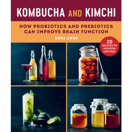 Skyhorse Publishing Kombucha and Kimchi (häftad, eng)