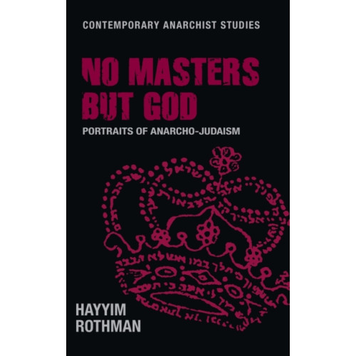 Manchester university press No Masters but God (inbunden, eng)