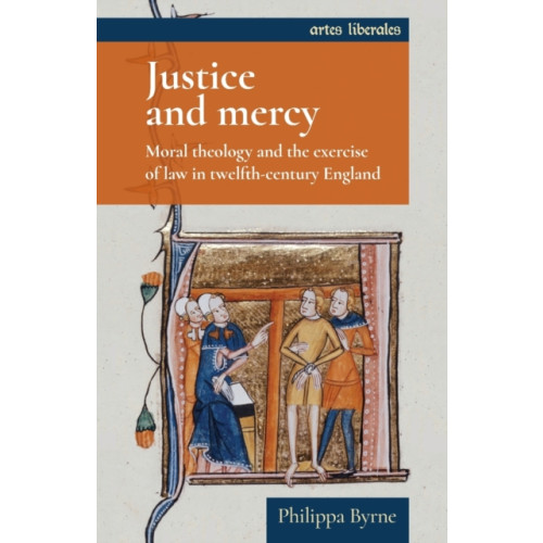 Manchester university press Justice and Mercy (häftad, eng)