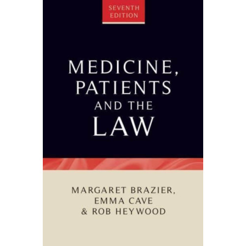 Manchester university press Medicine, Patients and the Law (häftad, eng)