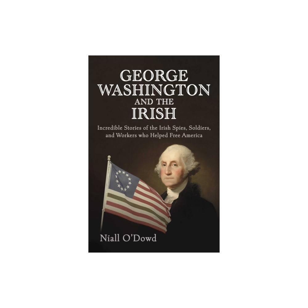 Produktbild för George Washington and the Irish (inbunden, eng)