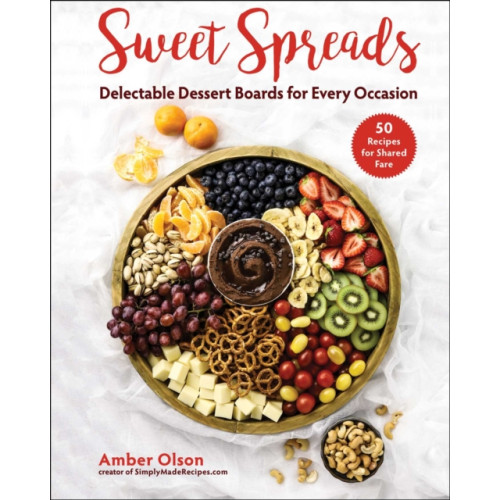 Skyhorse Publishing Sweet Spreads (inbunden, eng)