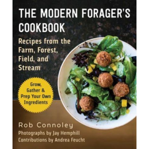 Skyhorse Publishing The Modern Forager's Cookbook (häftad, eng)