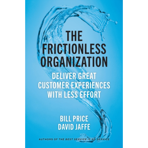 Berrett-Koehler Publishers The Frictionless Organization (inbunden, eng)