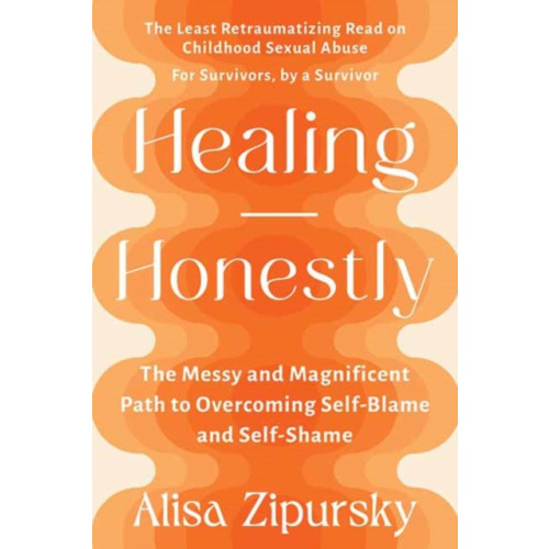 Berrett-Koehler Publishers Healing Honestly (häftad, eng)