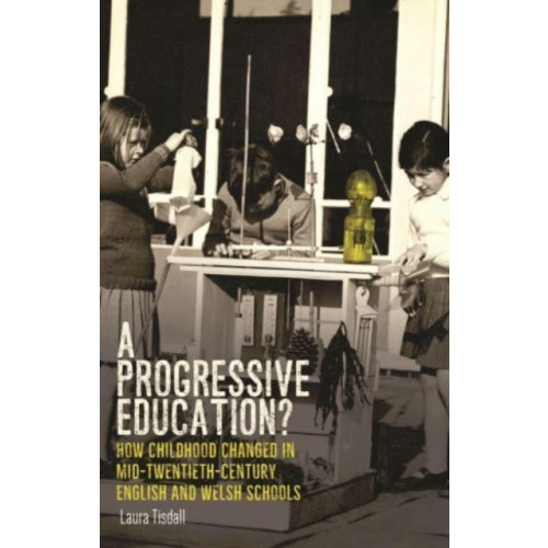 Manchester university press A Progressive Education? (häftad, eng)