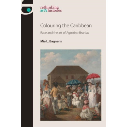 Manchester university press Colouring the Caribbean (häftad, eng)