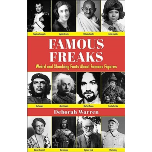 Skyhorse Publishing Famous Freaks (inbunden, eng)