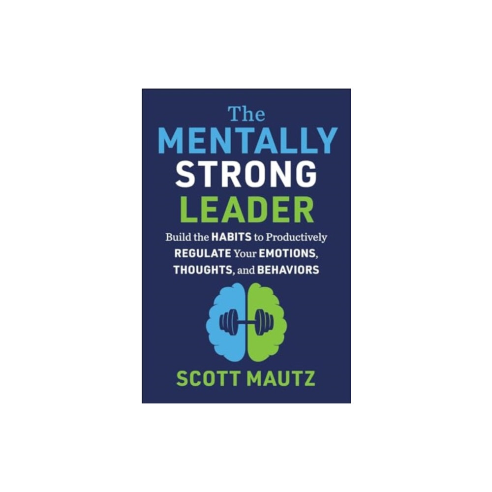 Produktbild för The Mentally Strong Leader (inbunden, eng)