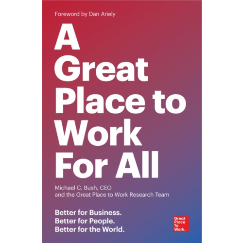 Berrett-Koehler Publishers Great Place to Work for All (häftad, eng)