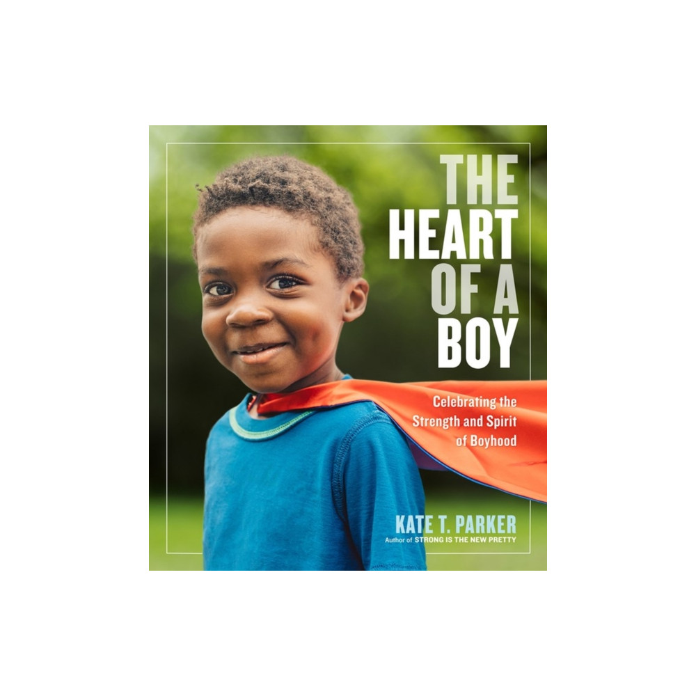 Produktbild för The Heart of a Boy (häftad, eng)