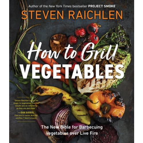 Workman Publishing How to Grill Vegetables (häftad, eng)