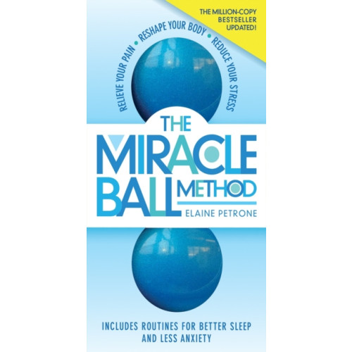 Workman Publishing The Miracle Ball Method, Revised Edition (häftad, eng)