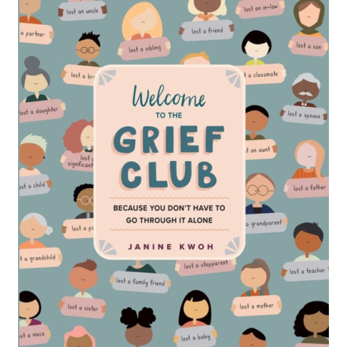 Workman Publishing Welcome to the Grief Club (inbunden, eng)