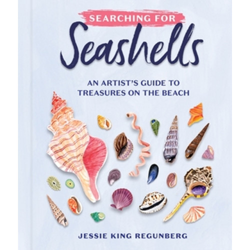 Workman Publishing Searching for Seashells (inbunden, eng)