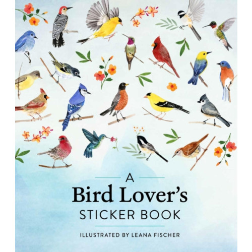 Workman Publishing A Bird Lover's Sticker Book (inbunden, eng)