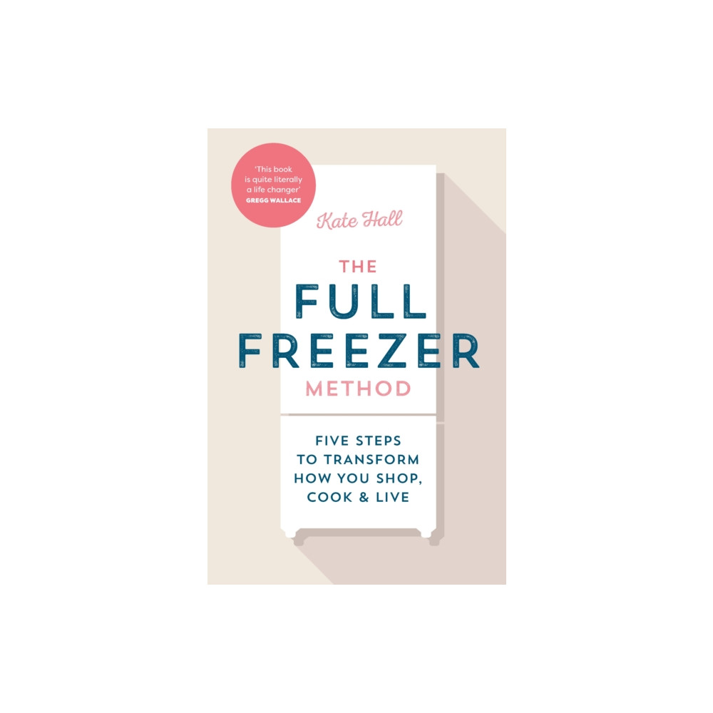 Produktbild för The Full Freezer Method (inbunden, eng)