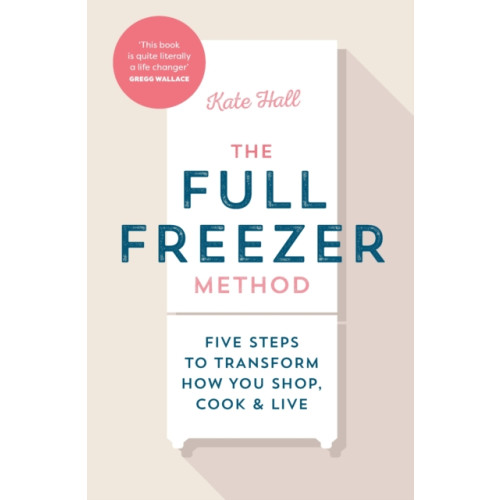Ebury Publishing The Full Freezer Method (inbunden, eng)