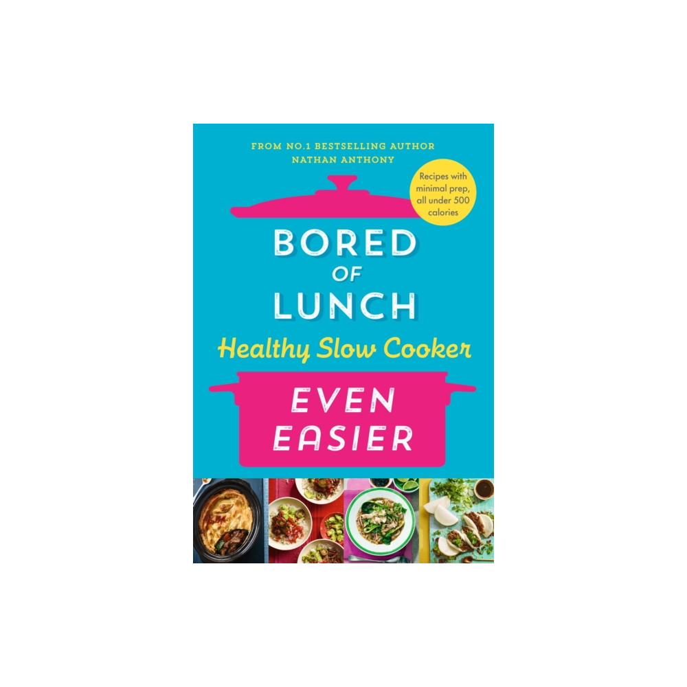 Produktbild för Bored of Lunch Healthy Slow Cooker: Even Easier (inbunden, eng)