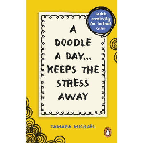 Ebury Publishing A Doodle a Day Keeps the Stress Away (häftad, eng)