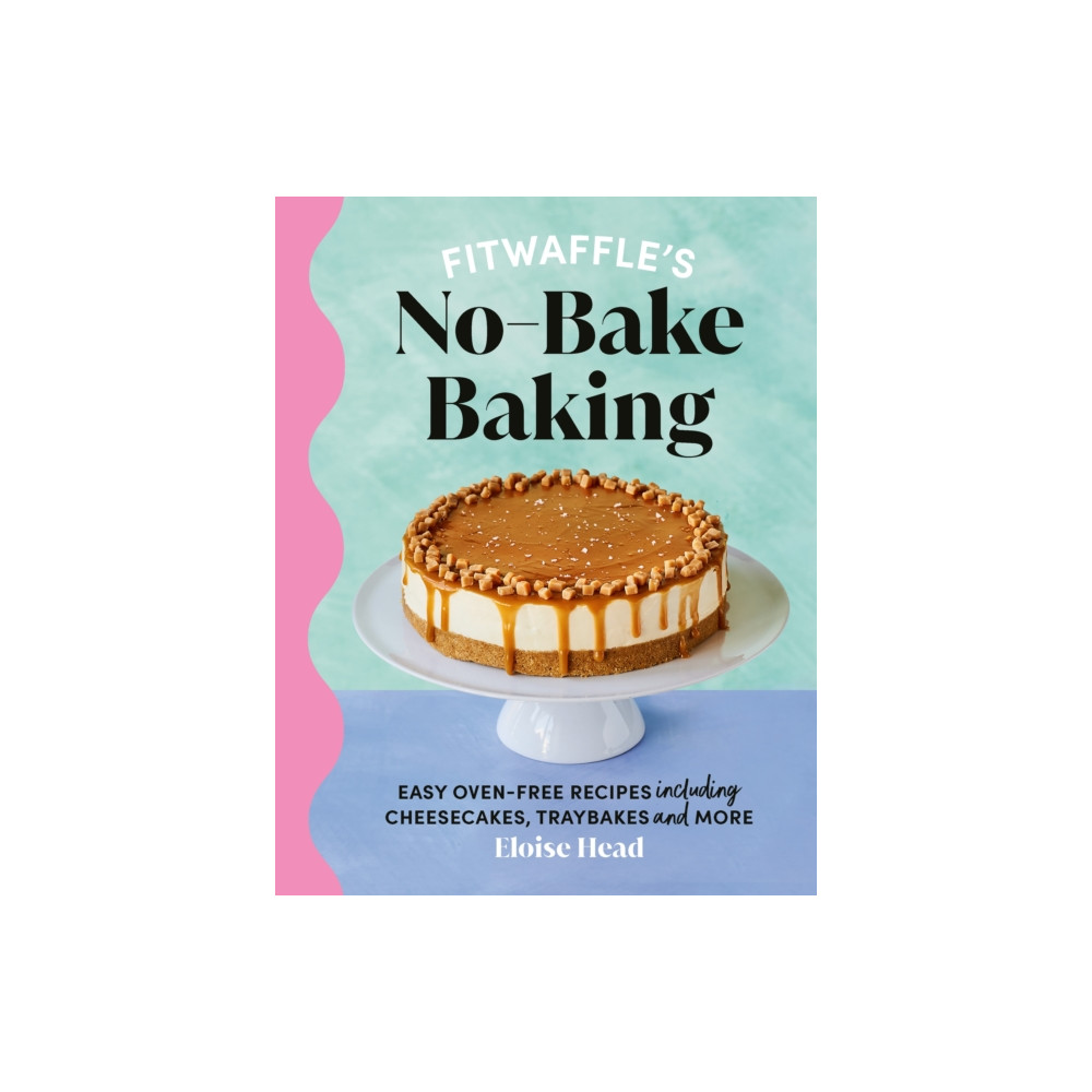 Produktbild för Fitwaffle's No-Bake Baking (inbunden, eng)