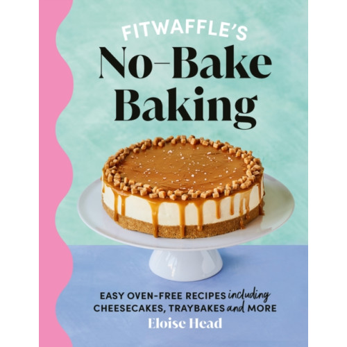 Ebury Publishing Fitwaffle's No-Bake Baking (inbunden, eng)