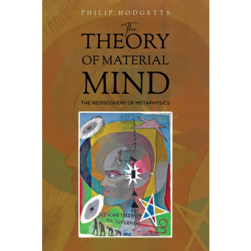 Austin Macauley Publishers The Theory of Material Mind (häftad, eng)