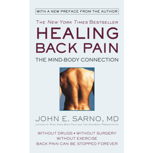Grand Central Publishing Healing Back Pain (Reissue Edition) (häftad, eng)