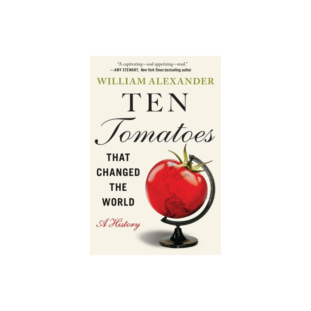 Produktbild för Ten Tomatoes that Changed the World (häftad, eng)