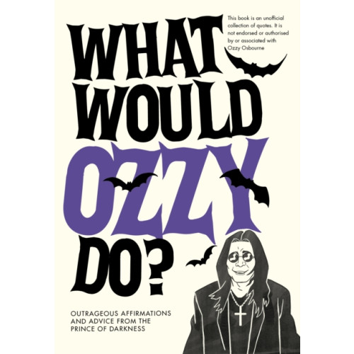Ebury Publishing What Would Ozzy Do? (inbunden, eng)