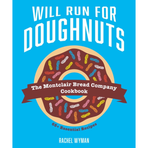 Andrews McMeel Publishing Will Run For Doughnuts (inbunden, eng)