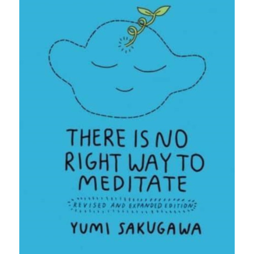 Andrews McMeel Publishing There Is No Right Way to Meditate (häftad, eng)