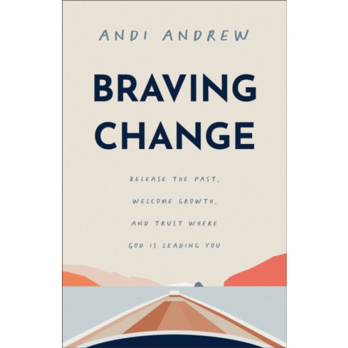 Baker publishing group Braving Change (häftad, eng)