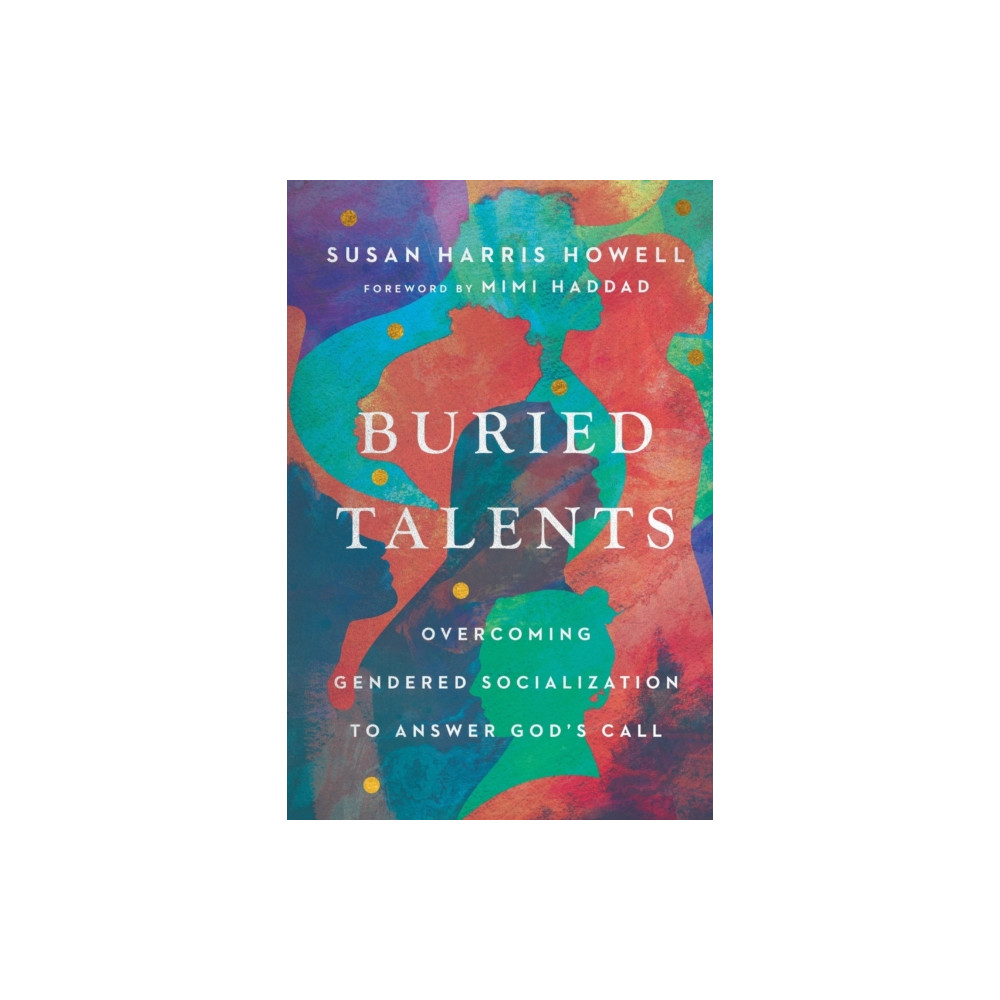 Produktbild för Buried Talents – Overcoming Gendered Socialization to Answer God`s Call (häftad, eng)