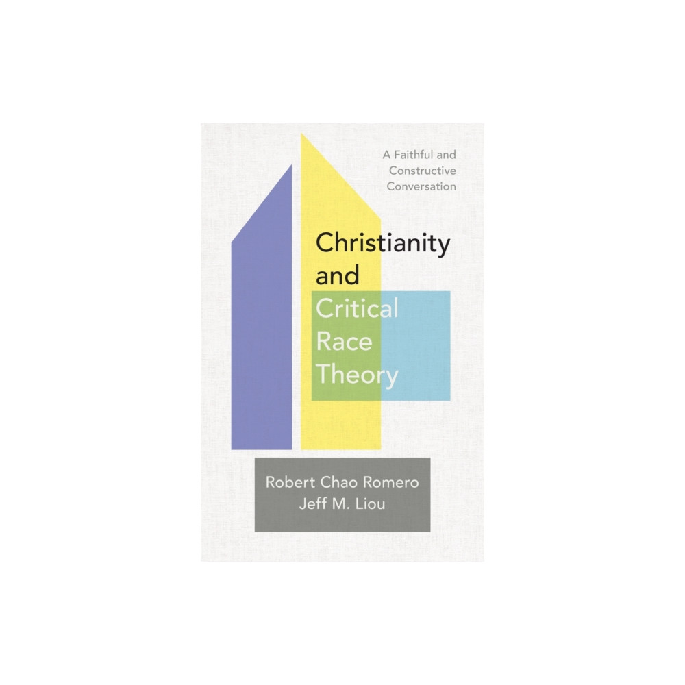 Produktbild för Christianity and Critical Race Theory – A Faithful and Constructive Conversation (häftad, eng)