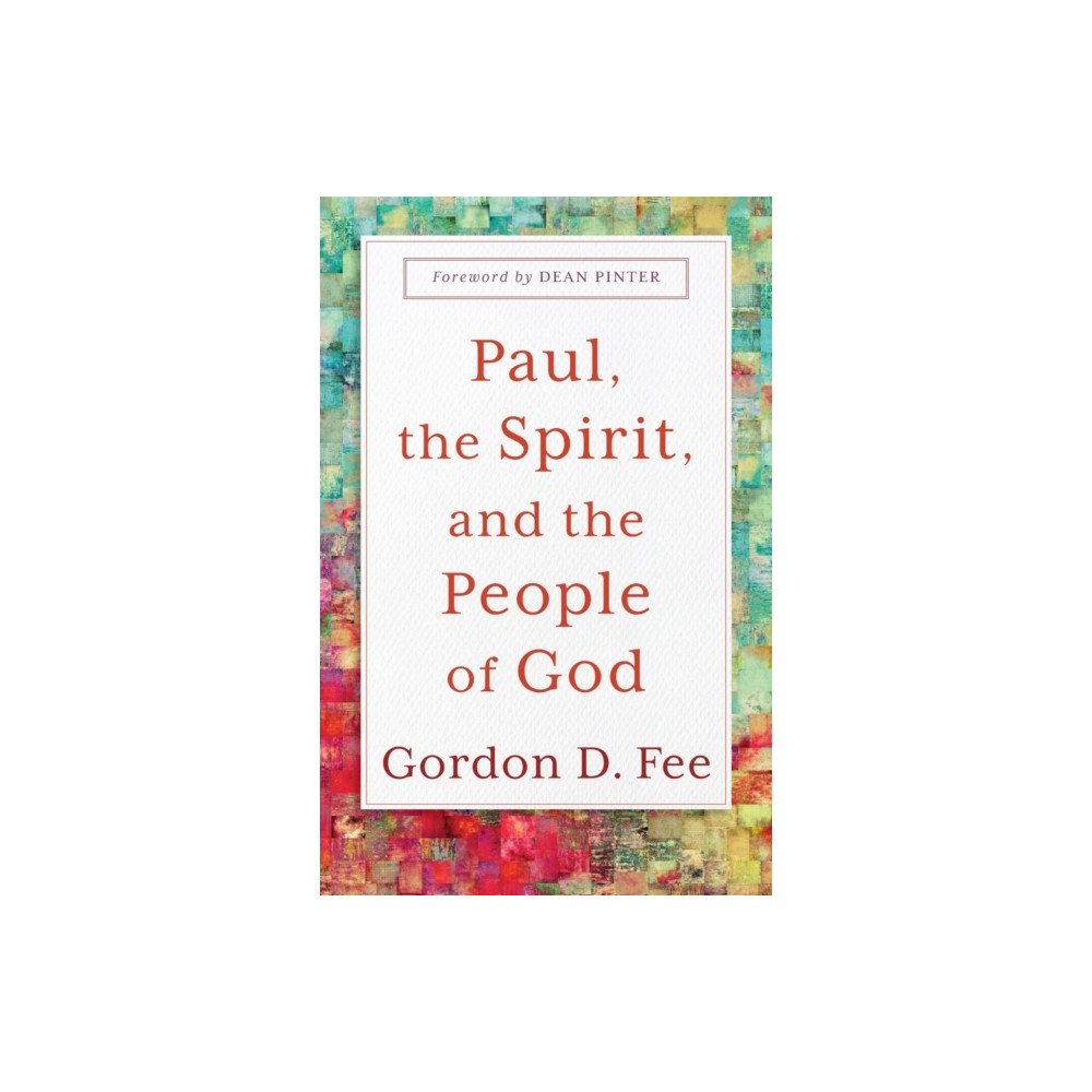 Produktbild för Paul, the Spirit, and the People of God (häftad, eng)
