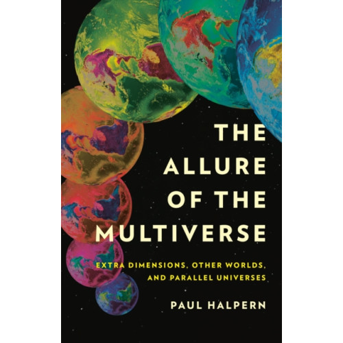Basic Books The Allure of the Multiverse (inbunden, eng)