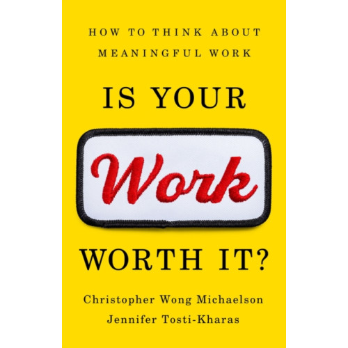 PublicAffairs,U.S. Is Your Work Worth It? (inbunden, eng)