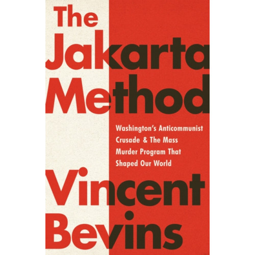 PublicAffairs,U.S. The Jakarta Method (häftad, eng)