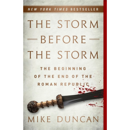 PublicAffairs,U.S. The Storm Before the Storm (häftad, eng)
