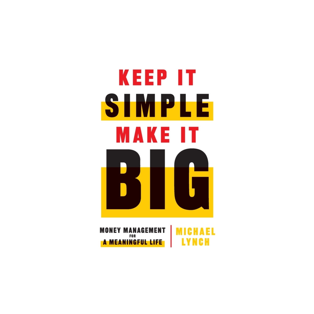 Produktbild för Keep It Simple, Make It Big (häftad, eng)