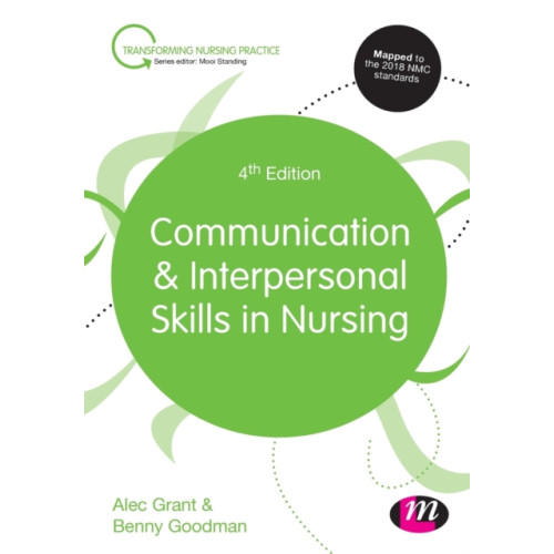 Sage Publications Ltd Communication and Interpersonal Skills in Nursing (häftad, eng)