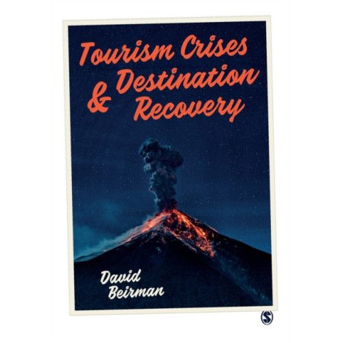 Sage Publications Ltd Tourism Crises and Destination Recovery (häftad, eng)