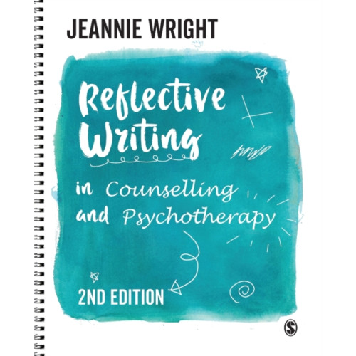 Sage Publications Ltd Reflective Writing in Counselling and Psychotherapy (häftad, eng)