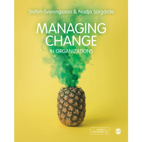 Sage Publications Ltd Managing Change in Organizations (häftad, eng)