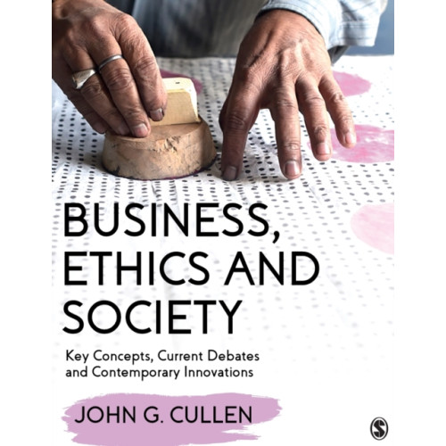 Sage Publications Ltd Business, Ethics and Society (häftad, eng)