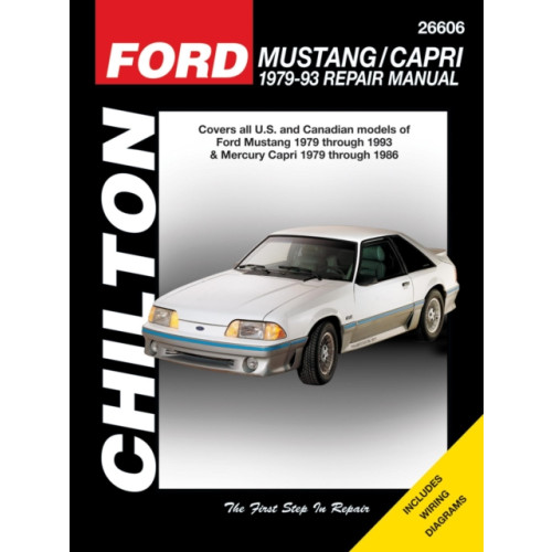 Chilton Book Company Ford Mustang 79-93 & Mercury Capri 79-86 (Chilton) (häftad, eng)